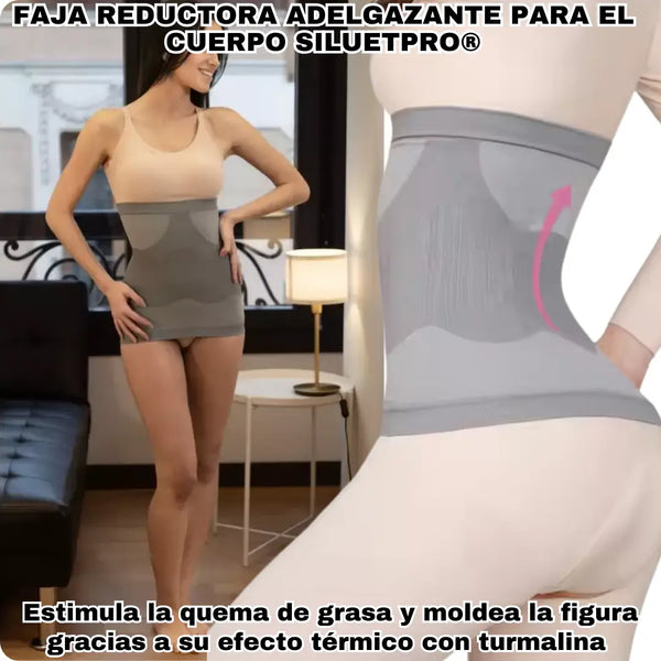 FAJA REDUCTORA ADELGAZANTE PARA EL CUERPO SILUETPRO®